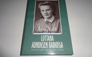 Lottana aunuksen radiossa