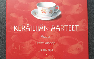 Keräilijän aarteet - Arabian kahvikuppeja ja mukeja