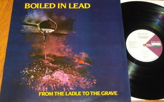 BOILED IN LEAD - From The Ladle To The Grave - LP 1989 folk