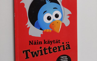 Maija Haavisto : Näin käytät Twitteriä