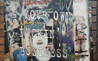 Mind Your Own Fuckin' Business - Volume 2 (LP)