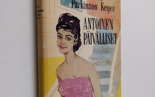 Frances Parkinson Keyes : Antoinen päivälliset : romaani