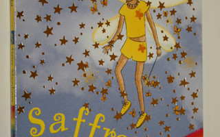 Daisy Meadows : Saffron, keltainen keiju