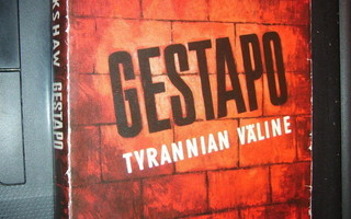 Crankshaw : GESTAPO Tyrannian väline ( 1 p. 1961 ) EIPK !