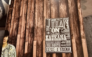 JUHANI: On kaukana