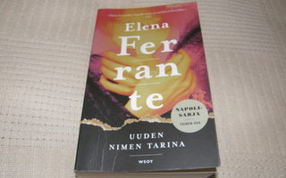 Elena Ferrante Uuden nimen tarina   -pok