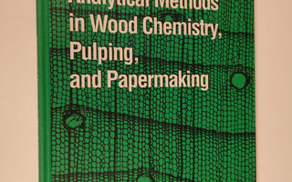 Eero Sjöström ym. : Analytical Methods in Wood Chemistry,...