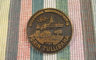 Porin Tulliraha 1980 mitali. Satakunnan Numismaatikot ry.