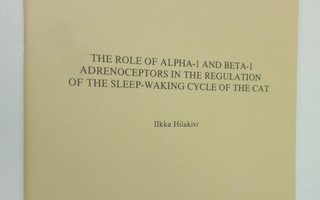 Ilkka Hilakivi : The role of alpha-1 and beta-1 adrenocep...