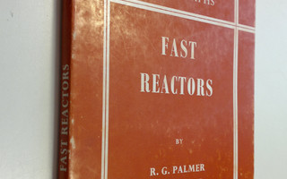 R. G. Ym. Palmer : Fast Reactors