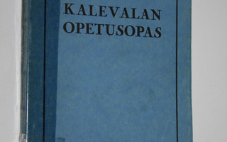F. A. Hästesko : Kalevalan opetusopas : liittyy lyhennett...