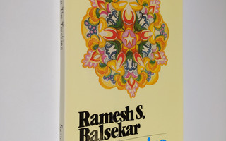 Ramesh S. Balsekar : Experiencing the Teaching (ERINOMAINEN)