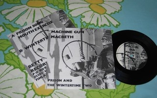 7" MACHINE GUN MACBETH Prison Song (Betty Records 1990)