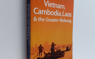 Nick Ray : Vietnam, Cambodia, Laos & the Greater Mekong