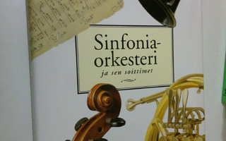 Sven Kruckenberg : Sinfoniaorkesteri ja sen soittimet