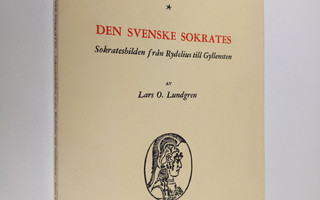 Lars O. Lundgren : Den svenske Sokrates : sokratesbilden ...
