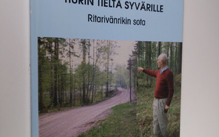 Pentti Iisalo : Tiurin tieltä Syvärille : ritarivänrikin ...