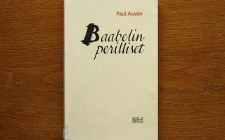 Paul Auster - Baabelin perilliset (esseitä sanataiteesta)