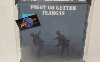 TEARGAS - PIGGY GO GETTER 2015 UUSI LP