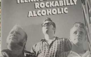 Ellis And The Angry Teens - Teenage Rockabilly Alcoholic 7"