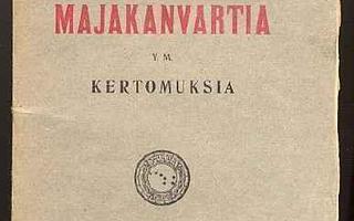 Sienkiewicz, Henryk: Majakanvartia y. m. kertomuksia(1p,1903