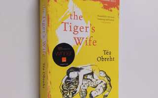 Tea Obreht : The Tiger's Wife