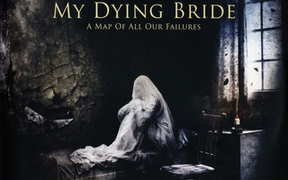 My Dying Bride: A Map Of All Our Failures