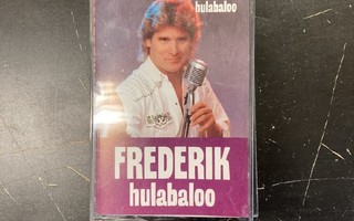 Frederik - Hulabaloo C-kasetti