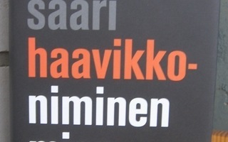 Mauno Saari: Haavikko-niminen mies, Otava 2009. 2p. 543 s.