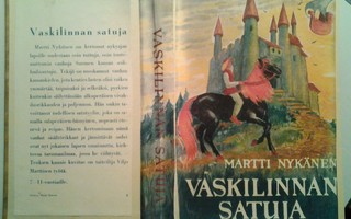 Nykänen Martti: Vaskilinnan satuja, v. 1950