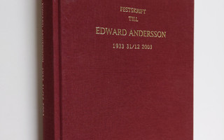 Festskrift tillägnad professor Edward Andersson på hans 7...