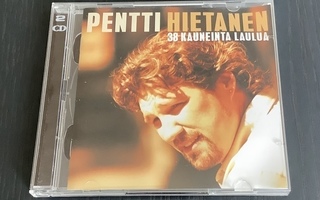 Pentti Hietanen: 38 kauneinta laulua 2CD