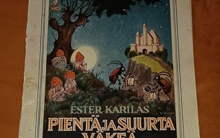 Pientä ja suurta väkeä – lasten satukirja – Ester Karilas