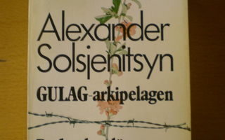 Alexander Solsjenitsyn: GULAG-arkipelagen Dödsarbeteslägaren