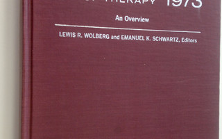 Lewis R. Ym. Wolberg : Group Therapy 1973 : An Overview