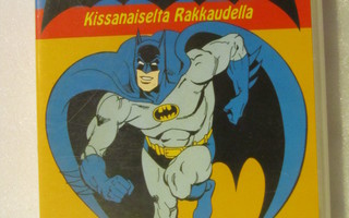 Batman • Kissanaiselta rakkaudella VHS