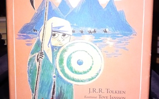 Tolkien  ; Hobitti eli sinne ja takaisin ( kuv. Tove Jansson