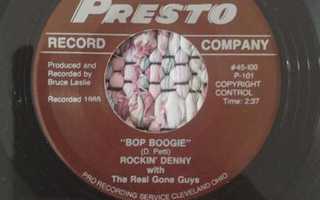 Rockin' Denny And The Real Gone   - Bop Boogie 7"