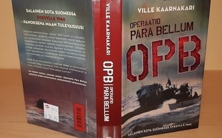 Ville Kaarnakari : Operaatio Para Bellum - OPB ,1p
