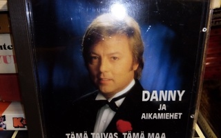 CDS DANNY JA AIKAMIEHET : TÄMÄ TAIVAS TÄMÄ MAA