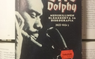 Vladimir Simosko - Eric Dolphy: musiikillinen... (nid.)
