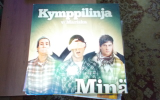CDS KYMPPILINJA feat MARISKA ** MINÄ **