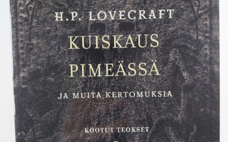 H. P. Lovecraft : Kuiskaus pimeässä ja muita kertomuksia ...