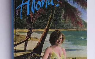 Kari ym. (toim.) Lempinen : Aloha! : Uusi laulu- ja Aloha...