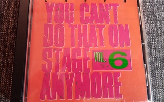 Frank Zappa: You can't do that on stage... Vol. 6