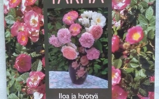 Ruusutarha - iloa ja hyötyä ruusunviljelystä 1.p (sid.)
