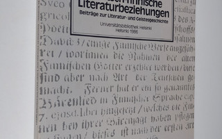Erich Kunze : Deutsch-finnische Literaturbeziehungen : Be...
