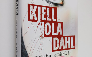 Kjell Ola Dahl : Musta enkeli