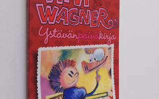 Juba : Viivi ja Wagner Ystävänpäiväkirja - Ystävänpäiväkirja