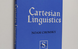Noam Chomsky : Cartesian Linguistics - A Chapter in the H...